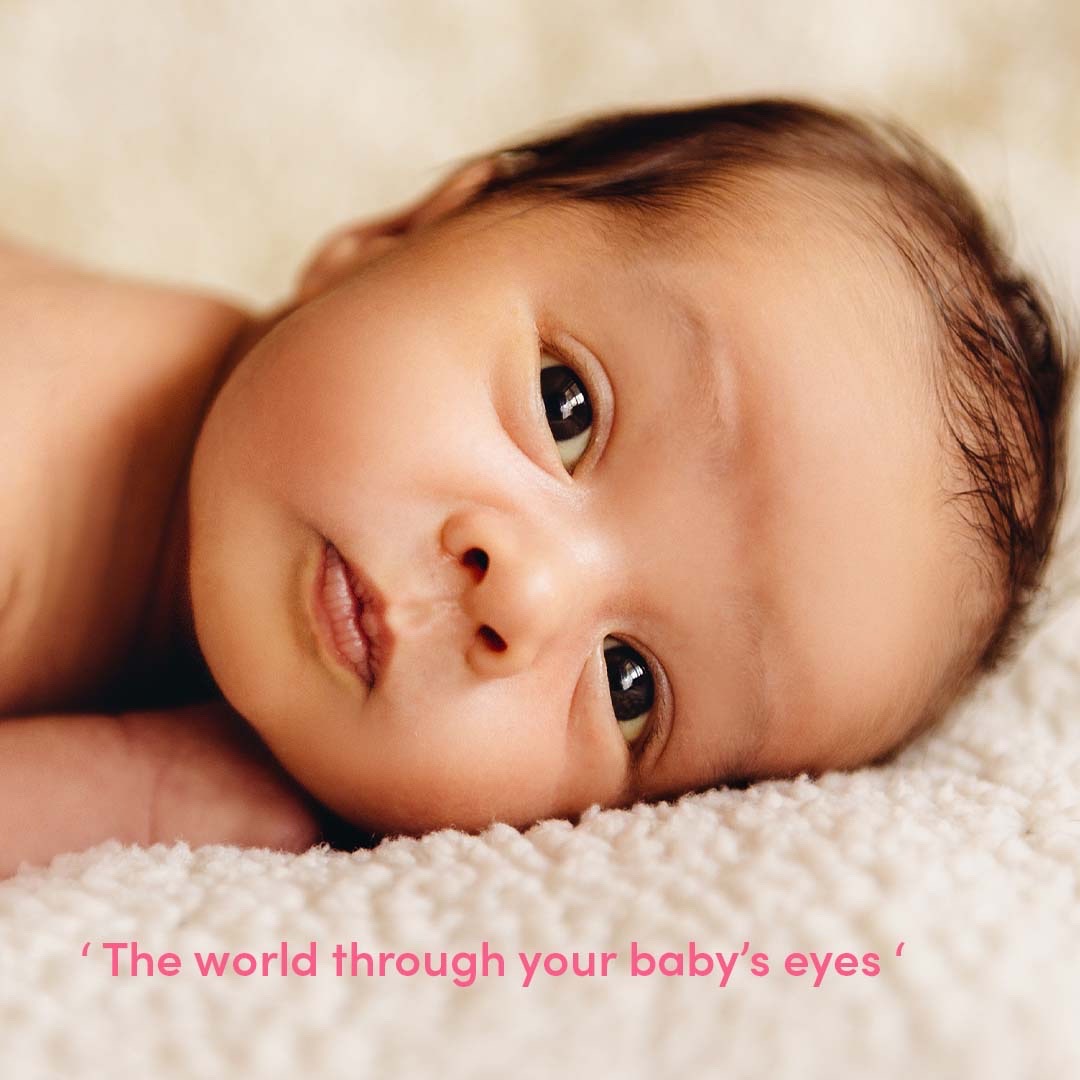 You are currently viewing The world through your baby’s eyes